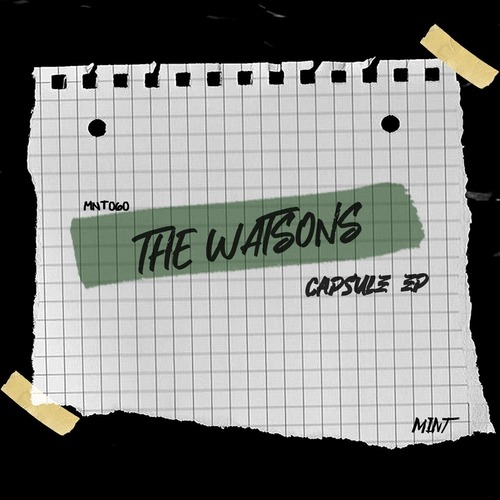 The Watsons – Capsule EP [MNT060]